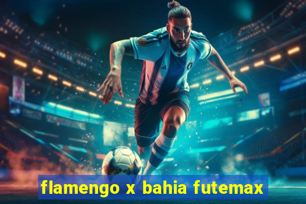 flamengo x bahia futemax